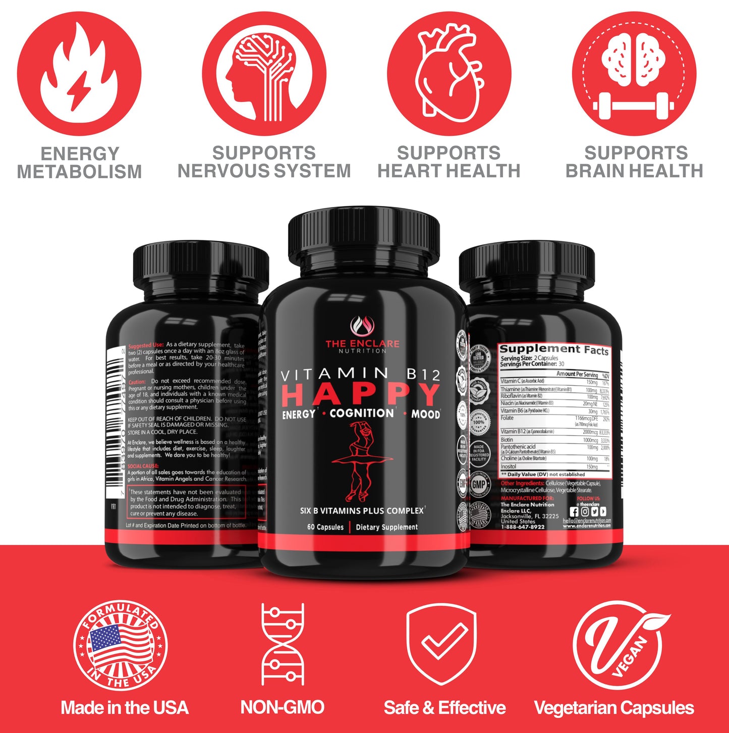 Enclare Happy Vitamin B Complex with 2000mcg Vitamin B12 supports Brain health, Heart Health, Nervous System Health and Boosts Energy.